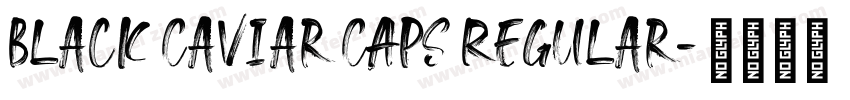 Black Caviar CAPS Regular字体转换